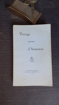 Voyage autour d'Annonay
. FRANCUS Docteur (MAZON Charles-Albin)
