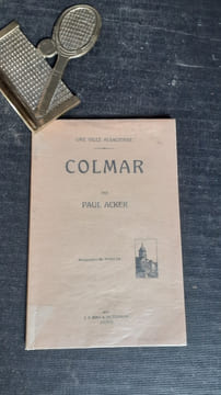Une ville alsacienne - Colmar
. ACKER Paul