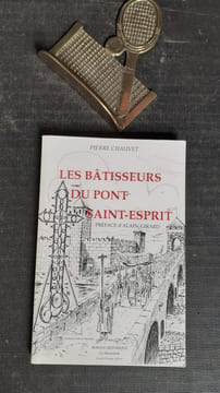 Les bâtisseurs du Pont Saint-Esprit
. CHAUVET Pierre
