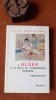 La vie quotidienne à Alger à la veille de l'intervention française
. BOYER Pierre

