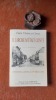 Entre Vézère et Couze. Si Larche m'était conté - L'histoire de Larche du 12ème siècle à 1960
. MARCHOU Louis - ISNARD Jean
