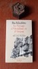 Le Voyage d'Occident et d'Orient - Autobiographie présentée et traduite de l'arabe par Abdesselam Cheddadi
. KHALDOUN Ibn
