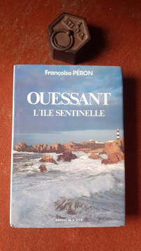 Ouessant - L'Ile sentinelle
. PERON Françoise