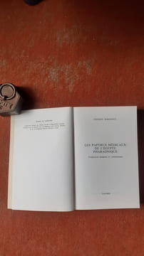 Les papyrus médicaux de l'Egypte pharaonique - Traduction intégrale et commentaire
. BARDINET Thierry
