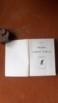 Histoire de l'Abbaye d'Orval
. TILLIERE Nicolas (Abbé)