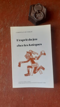 L'esprit du jeu chez les Aztèques
. DUVERGER Christian