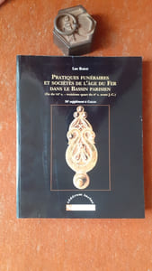 Pratiques funéraires et sociétés de l'Age du fer dans le Bassin Parisien (fin du VIIe s. - troisième quart du IIe s. avant J.-C.) - 56ème Supplément à Gallia
