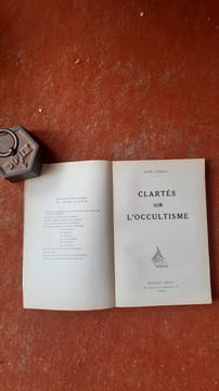 Clartés sur l'Occultisme
. OSMONT Anne