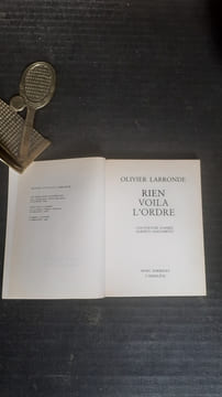 Rien voilà l'ordre
. LARRONDE Olivier