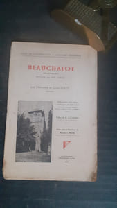 Beauchalot (Bauchalot). Bastide du XIVe siècle - Monographie d'un village commingeois de 1324 à 1947 d'après des documents originaux