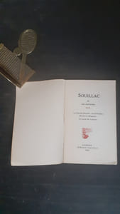 Souillac et ses environs - Le Pas du Raysse ; les 9 Fusées - Boulet et Blagour ; la route de Lacave