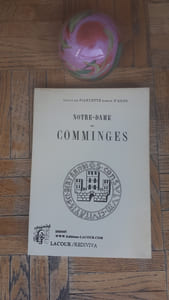 Notre-Dame de Comminges - Monographie de l'ancienne cathédrale de Saint-Bertrand