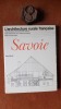 L'architecture rurale française. Corpus des genres, des types et des variantes - Savoie
. RAULIN Henri
