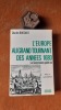 L'Europe au grand tournant des années 1680 - La Succession palatine
. BOUTANT Charles
