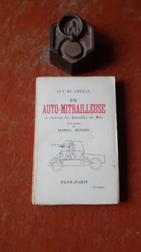 En auto-mitrailleuse - A travers les Batailles de Mai 1940
. DE CHEZAL Guy