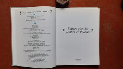 Délices de la Cuisine Créole - Volume 2 : Entrées chaudes - Soupes et Potages