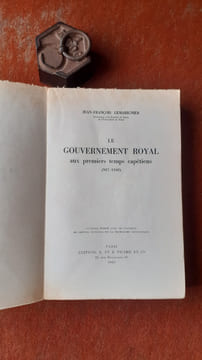 Le gouvernement royal aux premiers temps capétiens (987-1108)
. LEMARIGNIER Jean-François