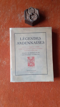 Légendes ardennaises
. CARUEL Marcel - DACREMONT Henri - SECHERET André - VAILLANT Jean-Paul