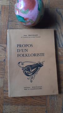 Propos d'un folkloriste
. DROUILLET Jean