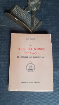 Le tour du monde en 37 mois de Camille de Roquefeuil (1816-1819)
. CRUCHET René