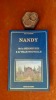 Nandy, de la seigneurie &agrave; la ville nouvelle

. LAFOSSE Yves
