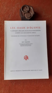 Les oasis d'Egypte à l'époque grecque, romaine et byzantine d'après les documents grecs (recherches de papyrologie et d'épigraphie grecques)