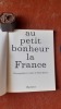 Au petit bonheur la France
. MALT&Ecirc;TE Ren&eacute;
