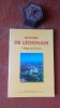 Histoire de L&eacute;ognan. Village des Graves
. DROUIN Jean-Claude (sous la direction de)
