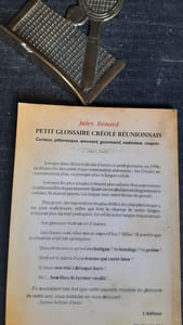 Petit Glossaire Créole Réunionnais. Curieux, pittoresque, amusant, gourmand, malicieux, coquin