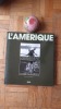 L'Am&eacute;rique furtivement - Photographies Henri Cartier-Bresson USA 1935/1975
. CARTIER-BRESSON Henri - MORA Gilles
