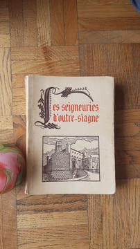 Les Seigneuries d'Outre-Siagne de la reine Jeanne à François Ier
. JEANCARD Robert