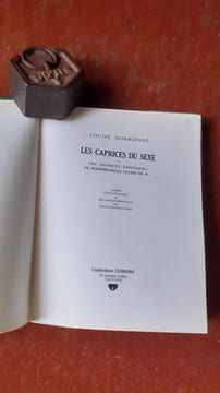 Les caprices du sexe - Les audaces érotiques de mademoiselle Louise de B…
. DORMIENNE Louise (pseudo. de Renée Dunan)

