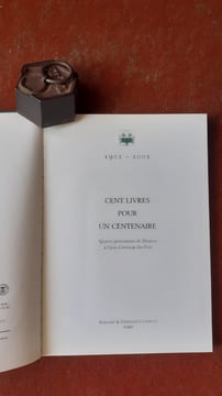 1901 - 2001. Cent livres pour un Centenaire - Quatre générations de libraires à Saint-Germain-des-Près
. CLAVREUIL Bernard & Stéphane