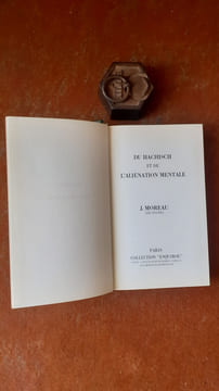 Du Hachisch et de l'aliénation mentale - Etudes psychologiques
. MOREAU Joseph-Jacques (de Tours)
