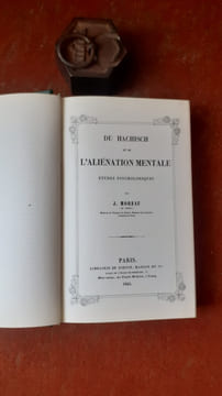 Du Hachisch et de l'aliénation mentale - Etudes psychologiques
. MOREAU Joseph-Jacques (de Tours)
