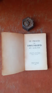 Le procès des espions parachutés en Albanie. Compte-rendu sténographique des débats du procès de Tirana (24 mai - 6 juin 1950)