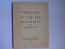 Pr&eacute;sence et actualit&eacute; de Montaigne. D'ESPEZEL Pierre
