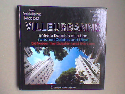 Villeurbanne entre le Dauphin et le Lion