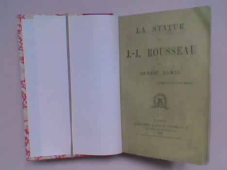 La statue de J.-J. Rousseau . HAMEL Ernest