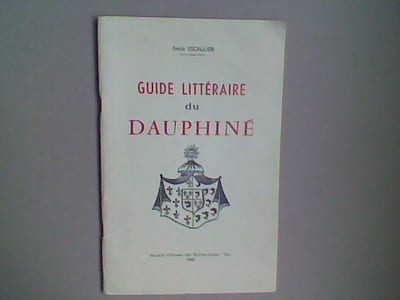 Guide littéraire du Dauphiné