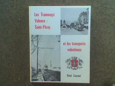 Les Tramways électriques Valence-Saint-Péray et les transports valentinois