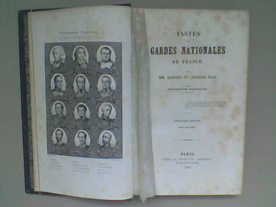 Fastes des Gardes Nationales de France. Tome 2