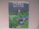 France pays du rail	. BRONCARD Yves - FONNET André	
