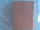 La Chartreuse de Parme	. STENDHAL	