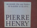 Pierre Henry	. BORY Jean-Louis - CABANNE Pierre - DORNAND Guy - SCHNIR M.R.	