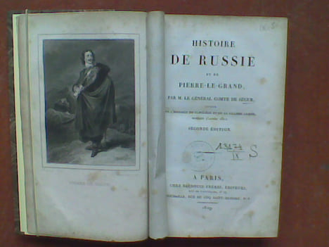 Histoire de Russie et de Pierre-le-Grand	. SEGUR (Général Comte de)	