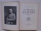 Le Maréchal Lyautey	. BUGNET Ch. (Lt-Colonel)	