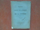 Explication de la carte géologique du département de la Corrèze	. BOUCHEPORN Félix de	