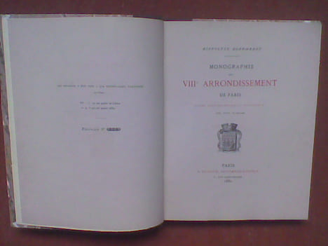 Monographie du VIIIe Arrondissement de Paris. Etude archéologique et historique . BONNARDOT Hippolyte