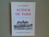 Autour de Paris. BARRON Louis
